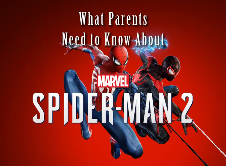 What Parents Need to Know About Marvel's Spider Man 2