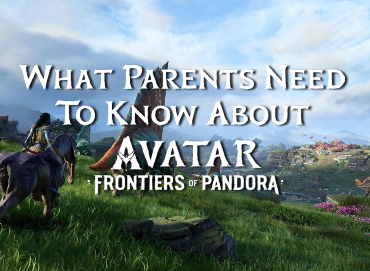 What Parents Need to Know About Avatar: Frontiers of Pandora